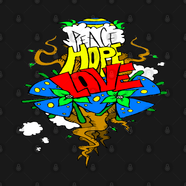 Peace, Hope, and Love. by Brandon Beyond