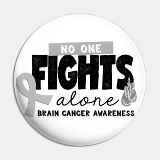 No One Fights Alone - Brain Cancer Awareness Pin