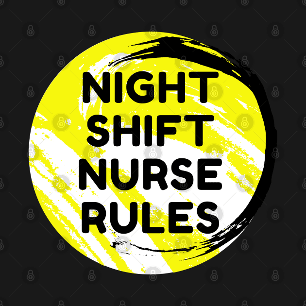 Night Shift Nurse Rules by Famgift