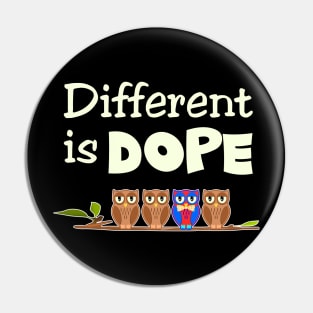 Different is Dope Pin