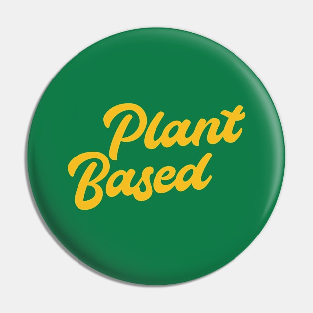 Plant based Pin by GS