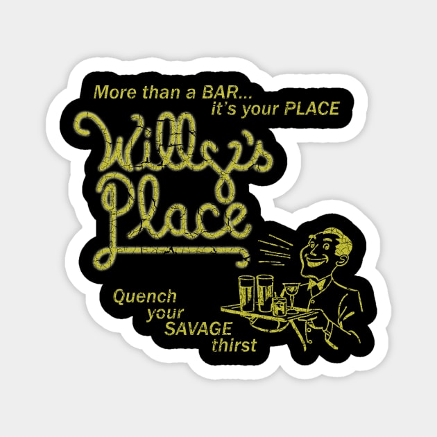 Willy's Place Magnet by SecretlyGeeky