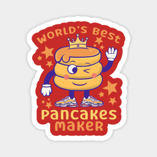 world best pancakes maker Magnet