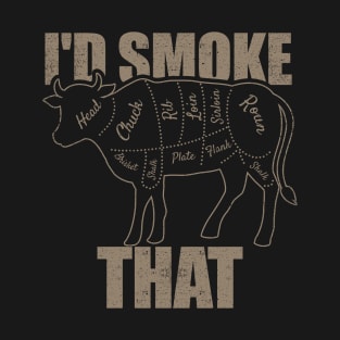 I'd smoke that Funny BBQ Pitmaster T-Shirt