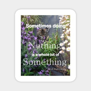 Tabby Cat Purple Flowers Doing Nothing Quote Magnet