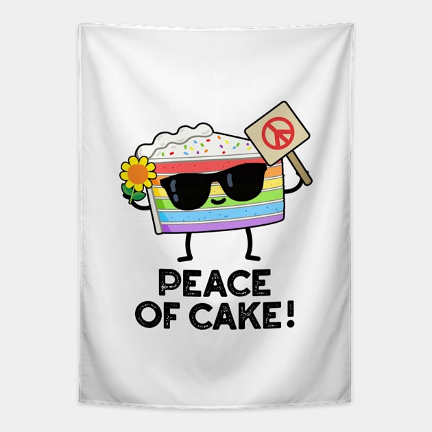 Peace Of Cake Cute Food Pun Tapestry by punnybone