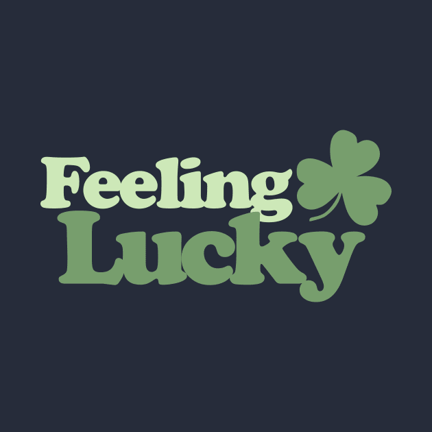 Feeling Lucky by Wayward Purpose