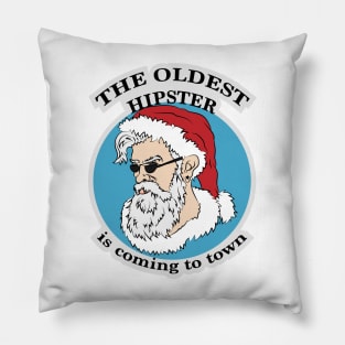 Santa is coming Pillow