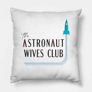 The Astronaut Wives Club Pillow