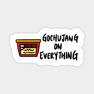 Gochujang on Everything (Korean Red Chili Paste) Magnet