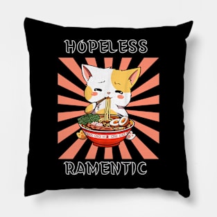 Hopeless Ramentic Pillow