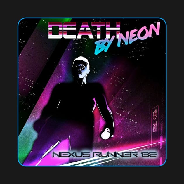 Death By Neon Album Nexus Runner '82 Logo Design - Official Product - cinematic synthwave / horror / berlin school / retrowave / dreamwave t-shirt by DeathByNeonOfficial