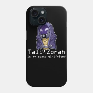 Tali'Zorah Is My Space Girlfriend Phone Case