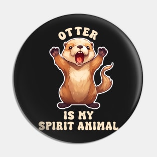 Otter is my spirit animal Pin