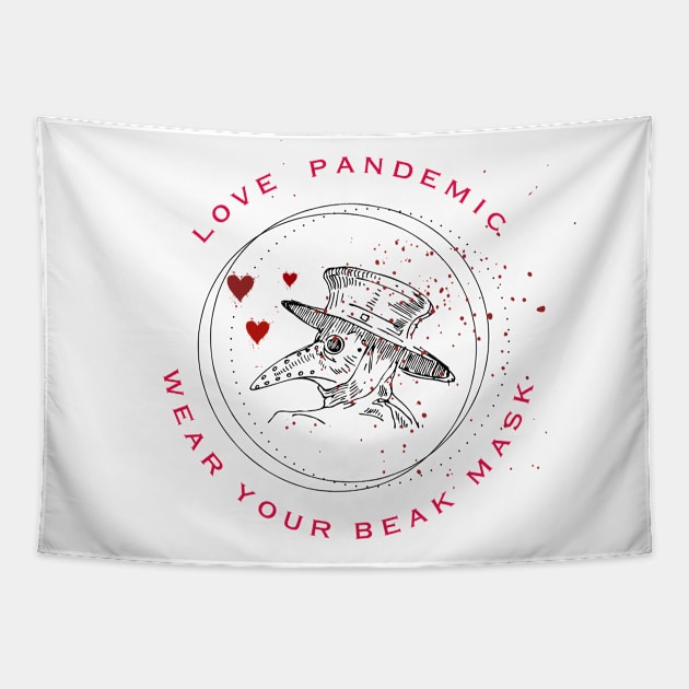 Love pandemic Tapestry by MonochromeEcho