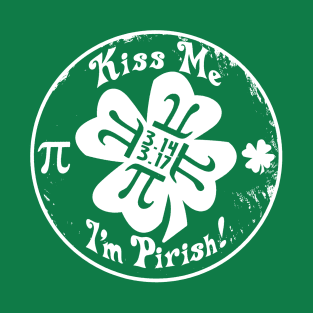 Epic Pi Day and St. Patrick's Day 2 in 1 T-Shirt