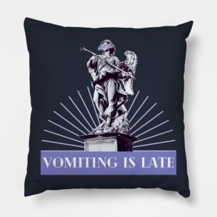 Vomiting is Late - Weird Funny Bad Translation Pillow