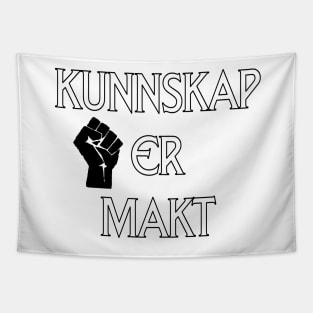 Kunnskap er makt - norsk - svart & hvitt Tapestry