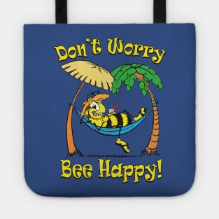 Don't Worry, Bee Happy! Tote