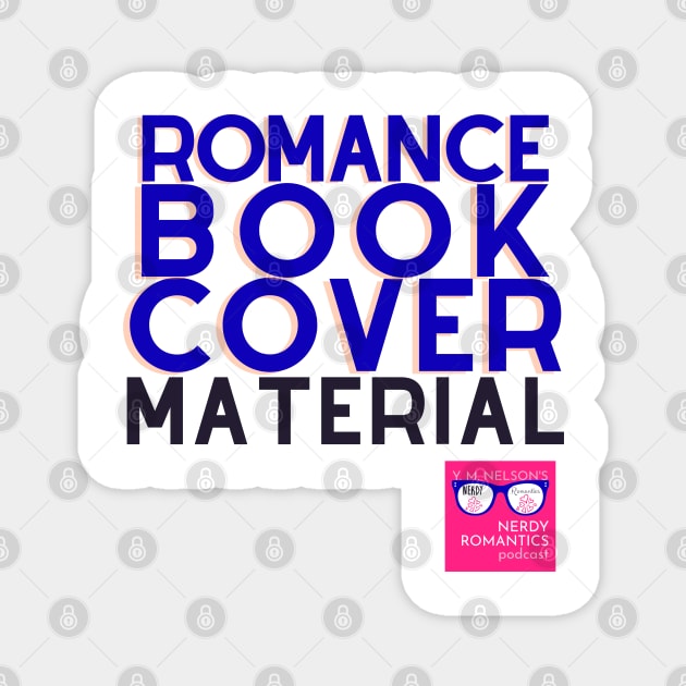 NRP Romance Cover Material - Blue Magnet by Nerdy Romantics Fan Shop*