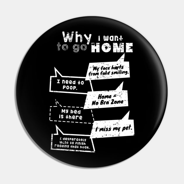 Excuses for an Introvert to go home Pin by Gold Wings Tees