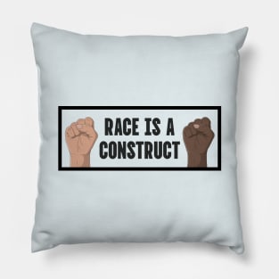 Race Is A Construct - Used To Divide Marginalised Groups For Capitalist Gain Pillow