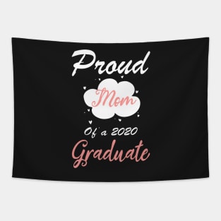 Proud Mom Of a 2020 Graduate: Cute Mother's Day Gift, Social Distancing Gift Tapestry