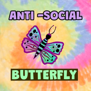 ANTI Social Butterfly Funny Quotes T-Shirt