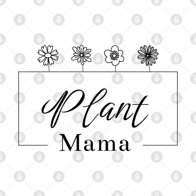 Plant Mama by TurnEffect