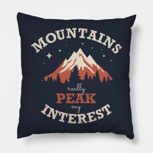 Mountains Peak my Interest Pillow