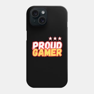 Proud Gamer Phone Case