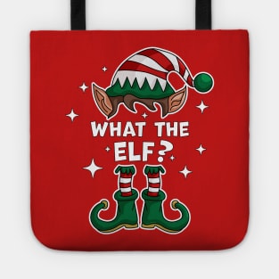 What The Elf ? - Family Matching Group Christmas Funny Xmas Tote