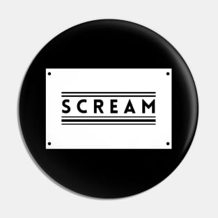 Screaming Loud Pin