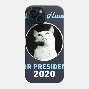 Hooch for President Phone Case