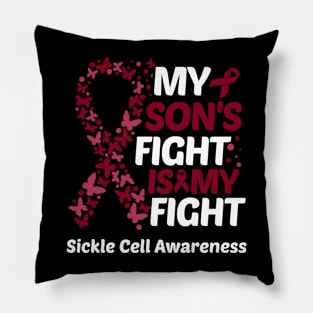 My Sons Fight Is My Fight Sickle Cell Awareness Pillow