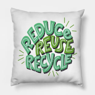 Reduce, Reuse and Recycle Pillow