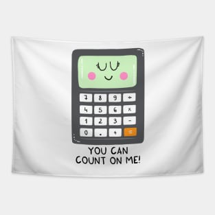 You can count on me Tapestry