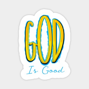 God is good Magnet