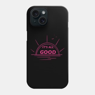 The sun shines and gives a good mood Phone Case