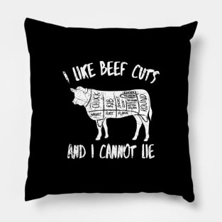 I like beef cuts and I cannot lie Pillow