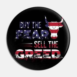 Buy The Fear Sell The Greed USA Flag Patriotic Pin