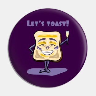 Let's toast! Pin