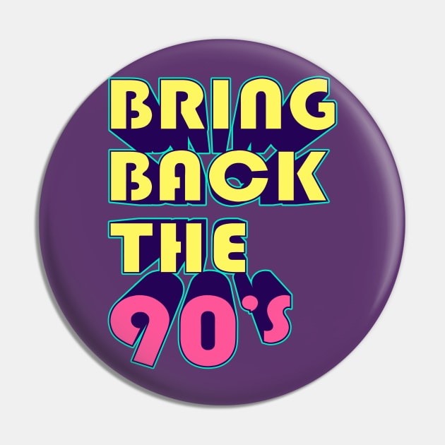 Bring Back the 90's Pin by Batang 90s Art