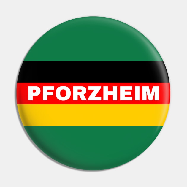 Pforzheim City in German Flag Pin by aybe7elf