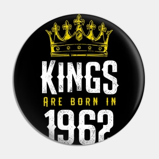 kings are born 1962 birthday quote crown king birthday party gift Pin