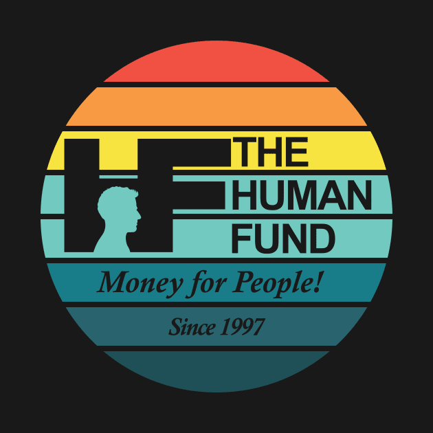 The Human Fund Retro by kramericaindustees
