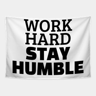 Work Hard Stay Humble Tapestry