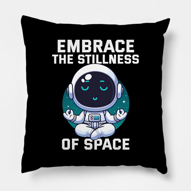 Embrace the Stillness of Space - Astroo Pillow by mirailecs