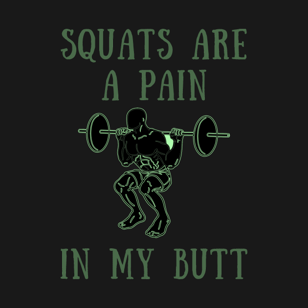 Squats are a pain in my ass by IOANNISSKEVAS