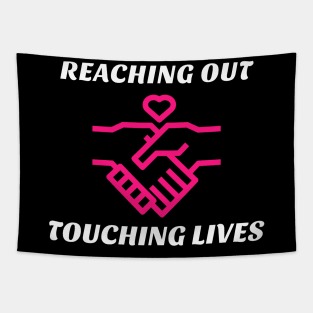 Reaching Out Touching Lives Tapestry